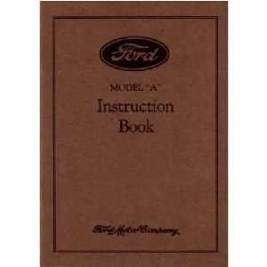  1929 FORD Model A Car Instruction Manual Owners Guide 