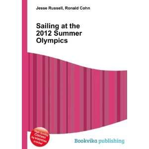  Sailing at the 2012 Summer Olympics: Ronald Cohn Jesse 