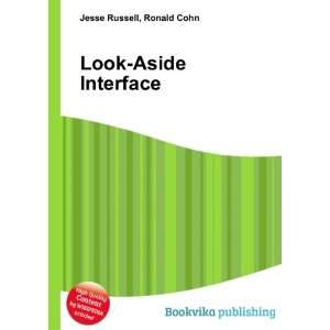  Look Aside Interface Ronald Cohn Jesse Russell Books