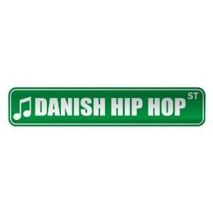   DANISH HIP HOP ST  STREET SIGN MUSIC
