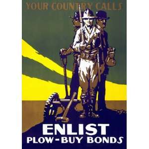  Your Country Calls   Enlist   Plow   Buy Bonds 16X24 