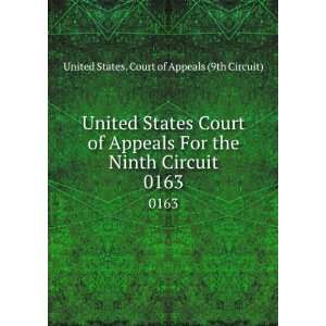   Circuit. 0163: United States. Court of Appeals (9th Circuit): Books