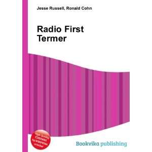  Radio First Termer: Ronald Cohn Jesse Russell: Books