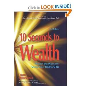  10 Seconds to Wealth: Master the Moment Using Your Divine 