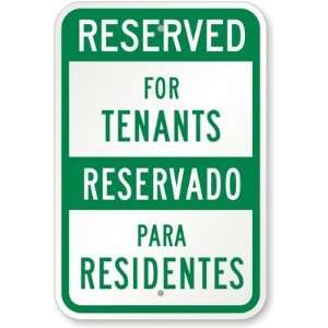   For Tenants. Reservado Para Residentes Engineer Grade Sign, 18 x 12
