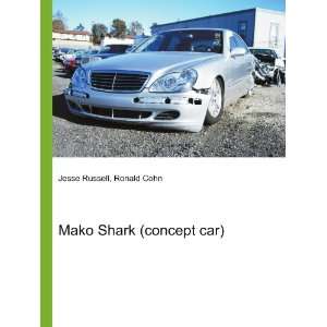  Mako Shark (concept car) Ronald Cohn Jesse Russell Books