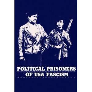 Black Panthers Poster, Bobby, Huey, Political Prisoners of USA Fascism 