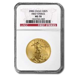   2006 (1/2 oz) Gold Eagles   MS 70 NGC (First Strikes) 