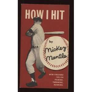 1956 Mickey Mantle Booklet How I Hit NRMT   Sports Memorabilia:  