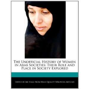  The Unofficial History of Women in Arab Societies Their 
