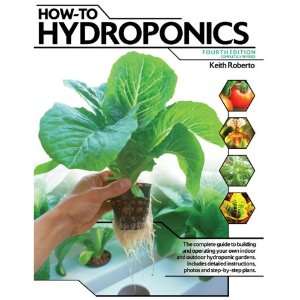  How to Hydroponics   4th Edition: Everything Else