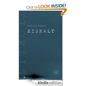 Eiskalt (German Edition): Daniela Daglet:  Kindle Store