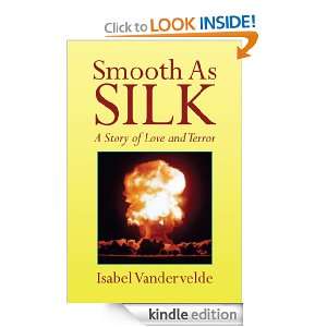 Smooth As Silk Isabel Vandervelde  Kindle Store