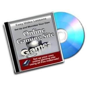 Set up Your Own Online Gaming Site (Video Lessons) Inc 