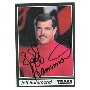 Jeff Hammond autographed Trading Card (Auto Racing) 1991 Tracks, #17