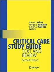 Critical Care Study Guide Text and Review, (0387773274), Gerard J 