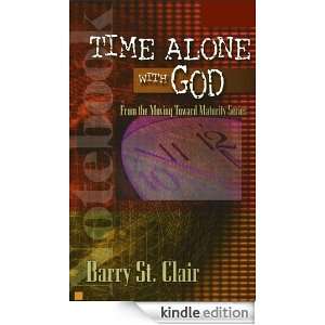 Time Alone with God: Barry St. Clair:  Kindle Store