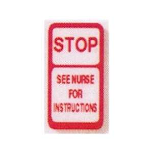  Intersign Sign 3X5 Stop See Nurse   Model rlpc 36: Health 