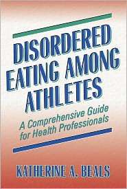 Disordered Eating Among Athletes A Comprehensive Gd Hlth Profsnl 