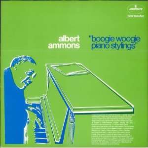  Boogie Woogie Piano Stylings Albert Ammons Music