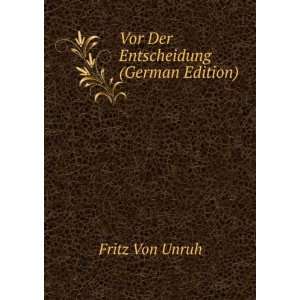  Vor Der Entscheidung (German Edition) (9785874192723 