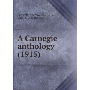   , (9781275460966): Andrew Wilson, Margaret Barclay. Carnegie: Books