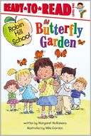 Butterfly Garden (Robin Hill School Ready to Read Series)