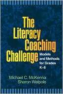 Literacy Coaching Challenge Models and Methods for Grades K 8