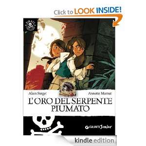 oro del serpente piumato (Italian Edition): Alain Surget, Annette 