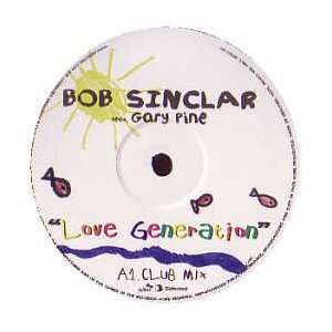  BOB SINCLAR FEAT. GARY PINE / LOVE GENERATION (ONE SIDED 