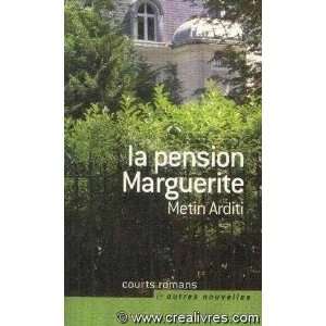  La Pension Marguerite Arditi Metin Books
