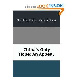  Chinas only hope;: Chih tung Chang: Books