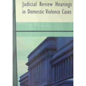   Review Hearings in Domestic Violence Cases DVD: Everything Else