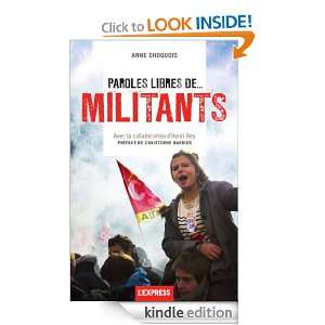 Paroles libres de militants (French Edition) Anne Dhoquois, Henri 