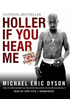   Tupac Shakur by Michael Eric Dyson, Blackstone Audio, Inc.  Audiobook
