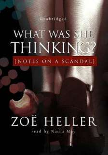   Scandal by Zoe Heller, Blackstone Audio, Inc.  Hardcover, Audiobook