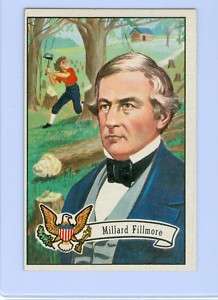 1956 Topps U.S. PRESIDENTS Millard Fillmore #16 NM  