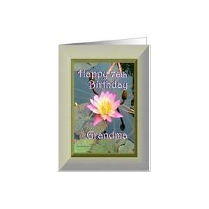  76th Birthday / Grandma / Pink Water Lily Card Health 
