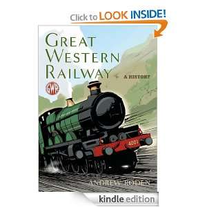 Great Western Railway A History Andy Roden  Kindle Store