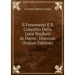   in Dante Discorso (Italian Edition) Giovanni Battista Zoppi Books