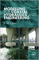 Modelling for Coastal Hydraulics and Engineering
