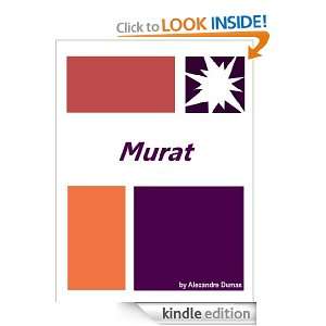 Murat  Full Annotated version Alexandre Dumas  Kindle 