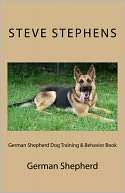 German Shepherd Dog Training & Steve Stephens