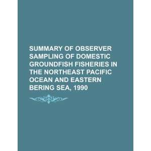   and eastern Bering Sea, 1990 (9781234523671) U.S. Government Books