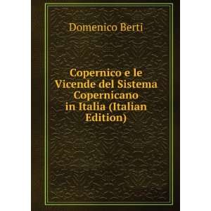   in Italia (Italian Edition) Domenico Berti  Books