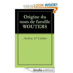 Origine du nom de famille WOUTERS (Oeuvres courtes) (French Edition 