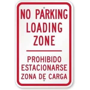   Zone. Prohibido Estacionarse Zona De Carga High Intensity Grade Sign