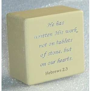  written His work not on tablets of stone Hebrews 2.3 Bible Verse 