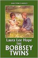 The Bobbsey Twins Collection Laura Lee Hope