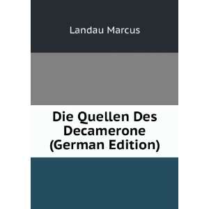    Die Quellen Des Decamerone (German Edition): Landau Marcus: Books